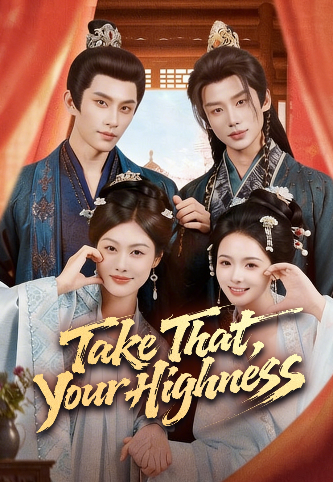 Poster Take That, Your Highness