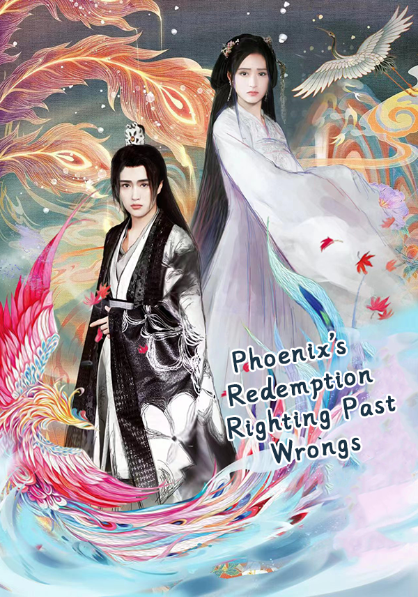 Poster Phoenix's Redemption: Righting Past Wrongs