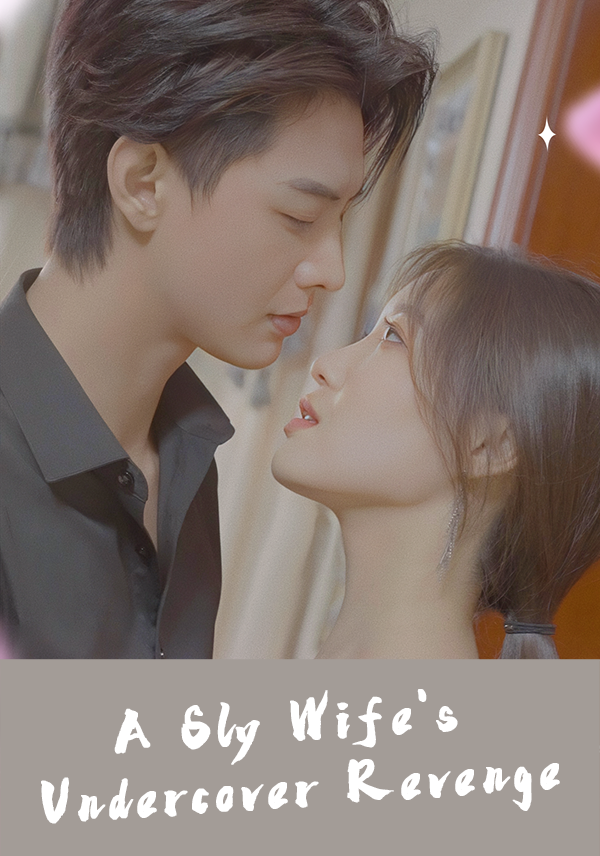 Poster A Sly Wife's Undercover Revenge
