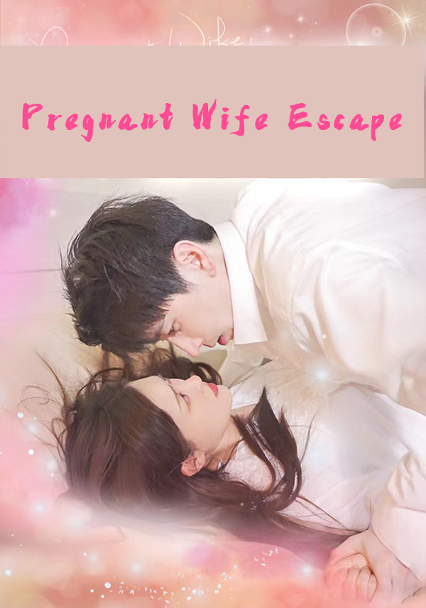Poster Pregnant Wife Escape