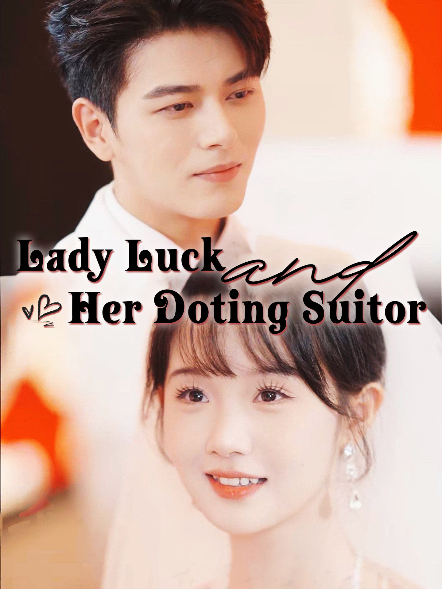 Poster Lady Luck and Her Doting Suitor