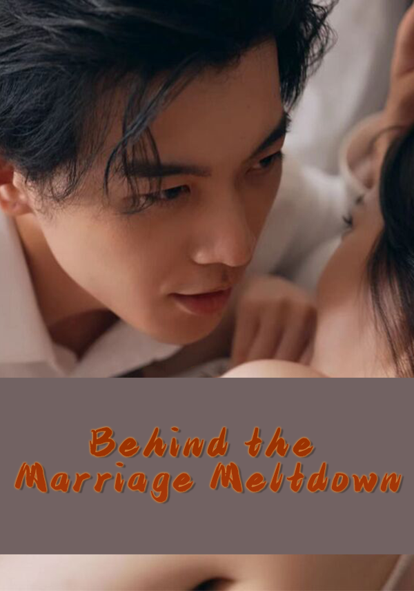 Poster Behind the Marriage Meltdown