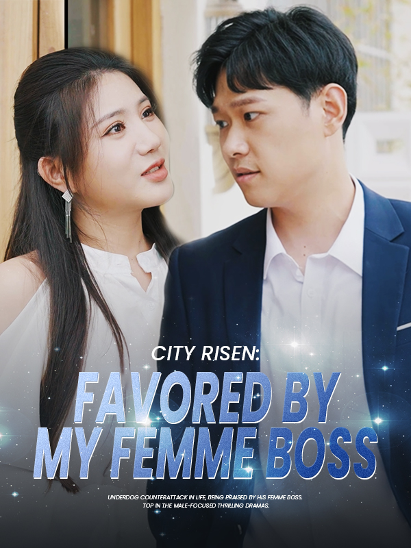 Poster City Risen: Favored by My Femme Boss