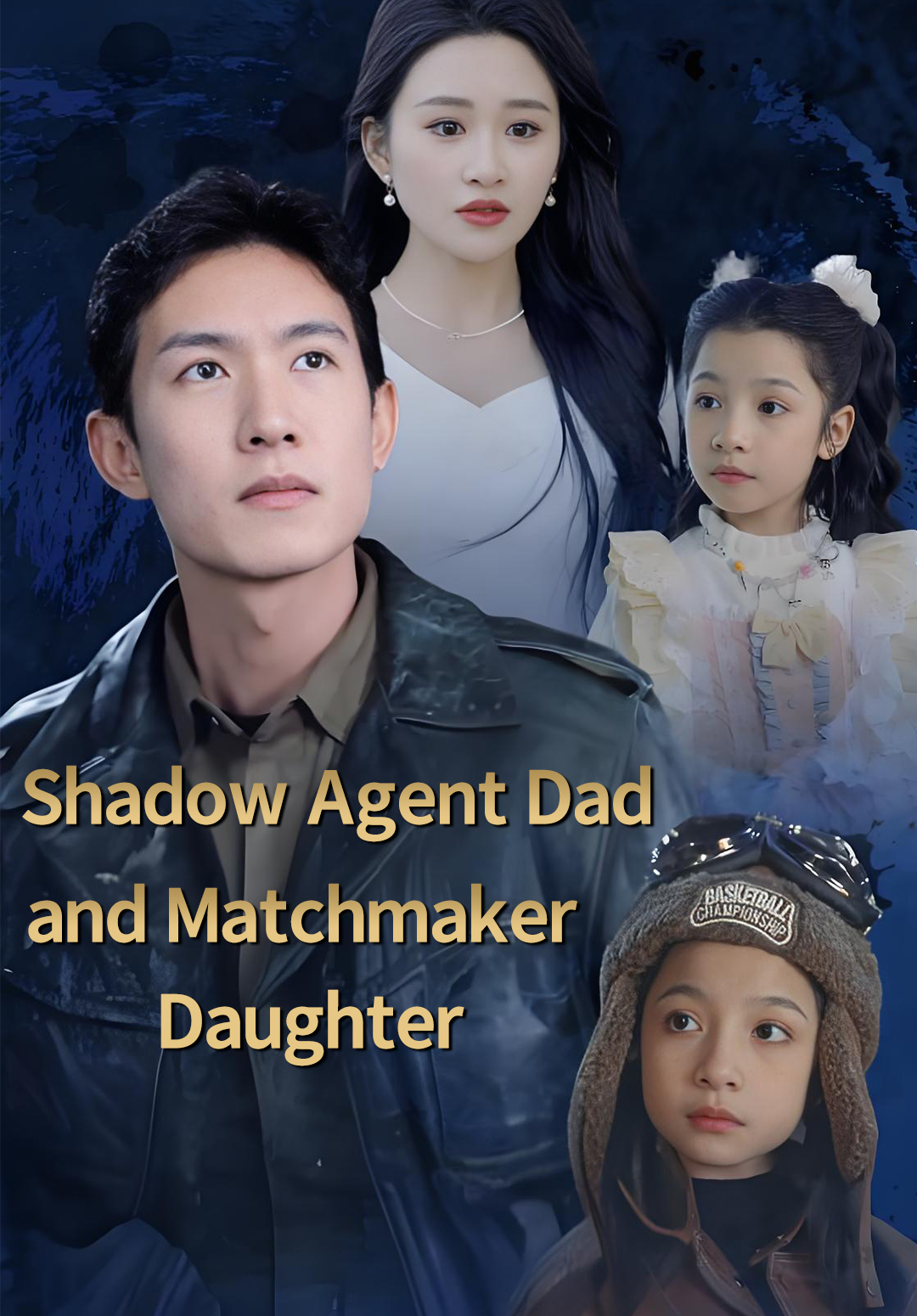Poster Shadow Agent Dad and Matchmaker Daughter