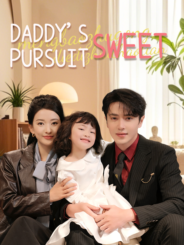 Poster Daddy's Sweet Pursuit