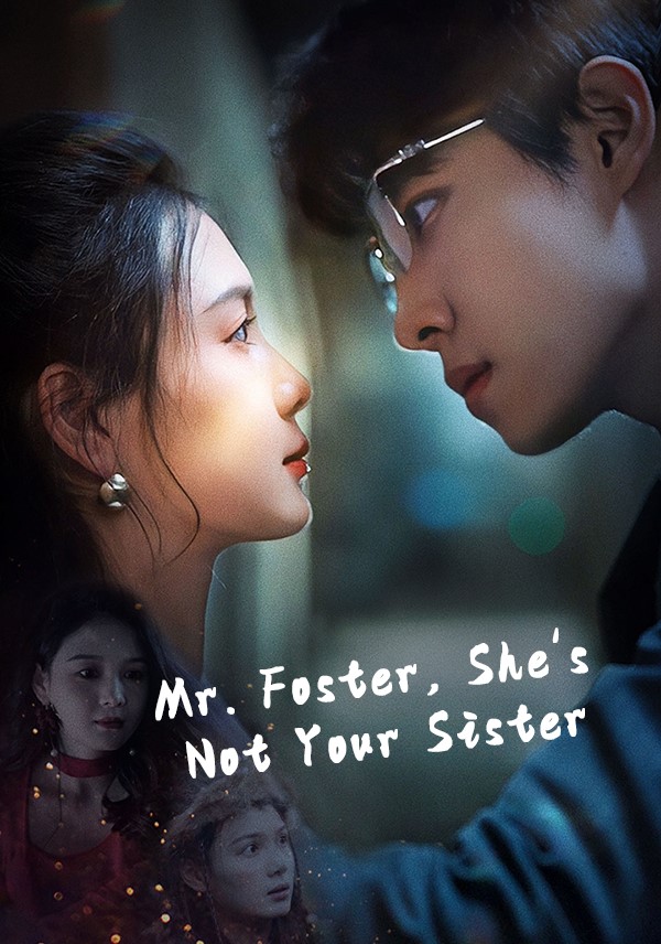Poster Mr. Foster, She's Not Your Sister