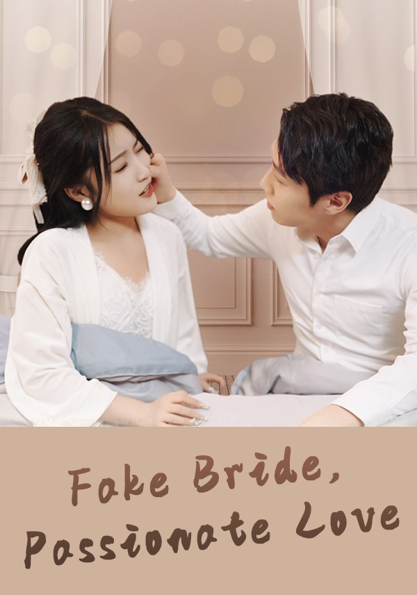 Poster Fake Bride, Passionate Love