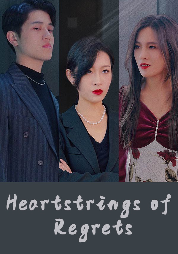 Poster Heartstrings of Regrets