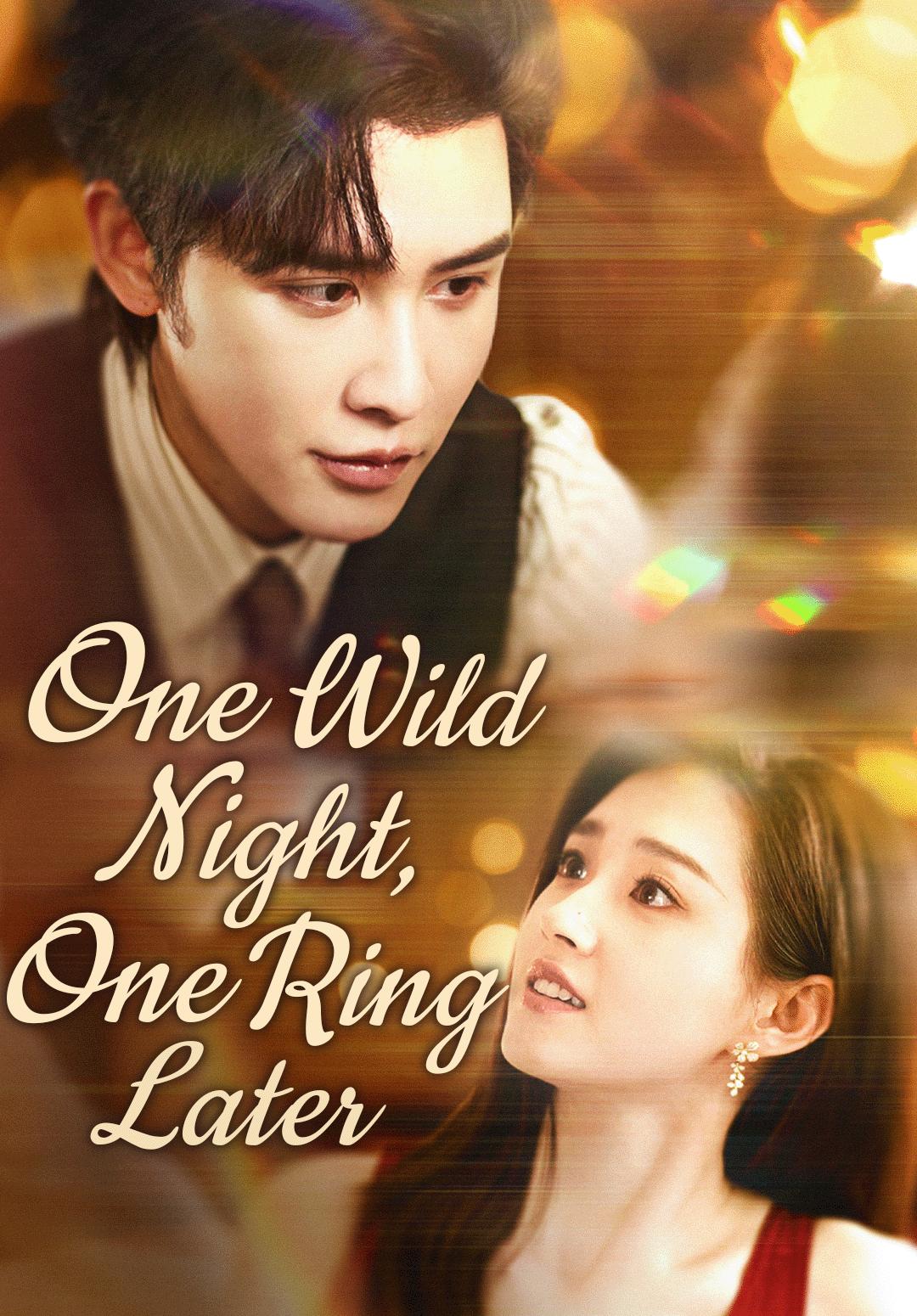 Poster One Wild Night, One Ring Later