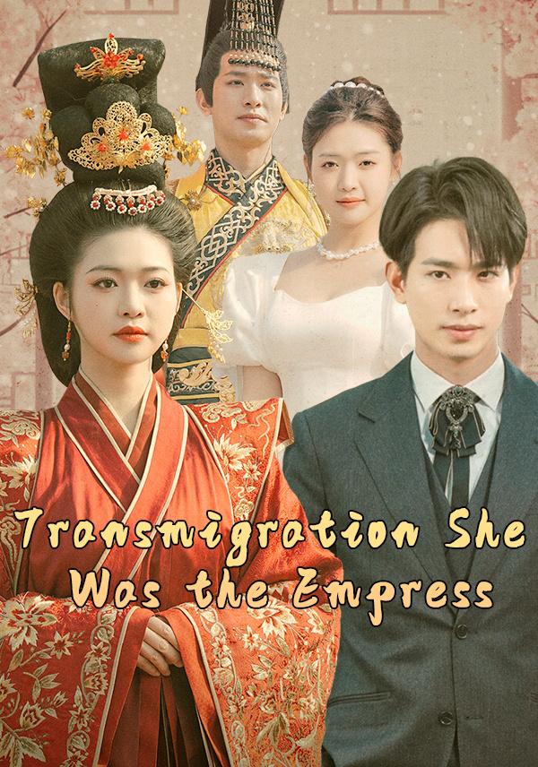 Poster Transmigration, She Was the Empress
