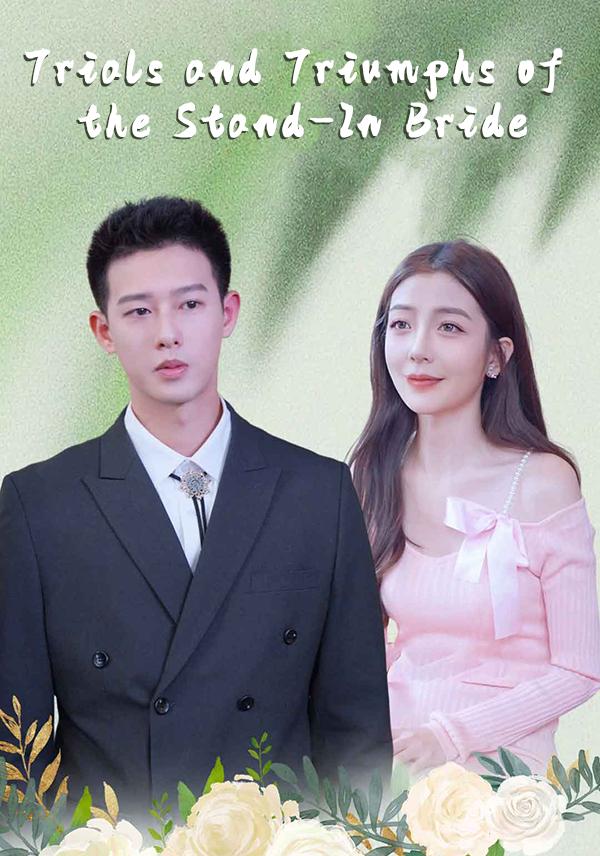 Poster Trials and Triumphs of the Stand-In Bride
