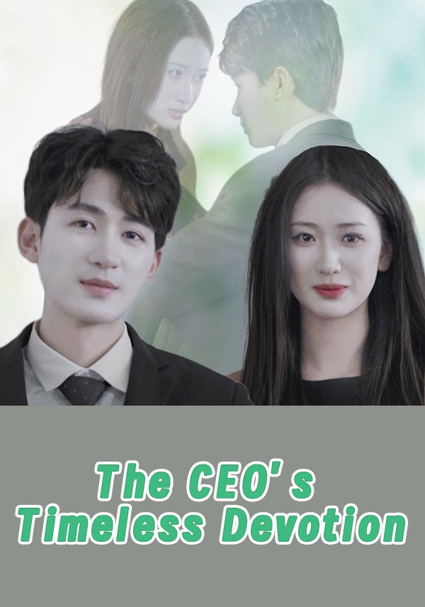 Poster The CEO's Timeless Devotion