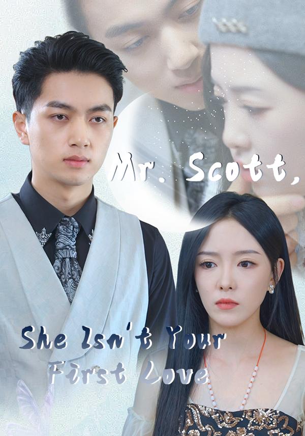 Poster Mr. Scott, She Isn't Your First Love