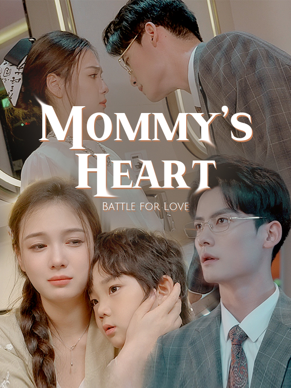 Poster Battle for Love: Mommy’s Heart