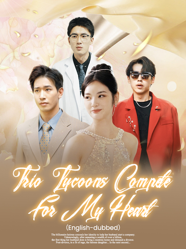 Poster （English-dubbed）Trio Tycoons Compete For My Heart