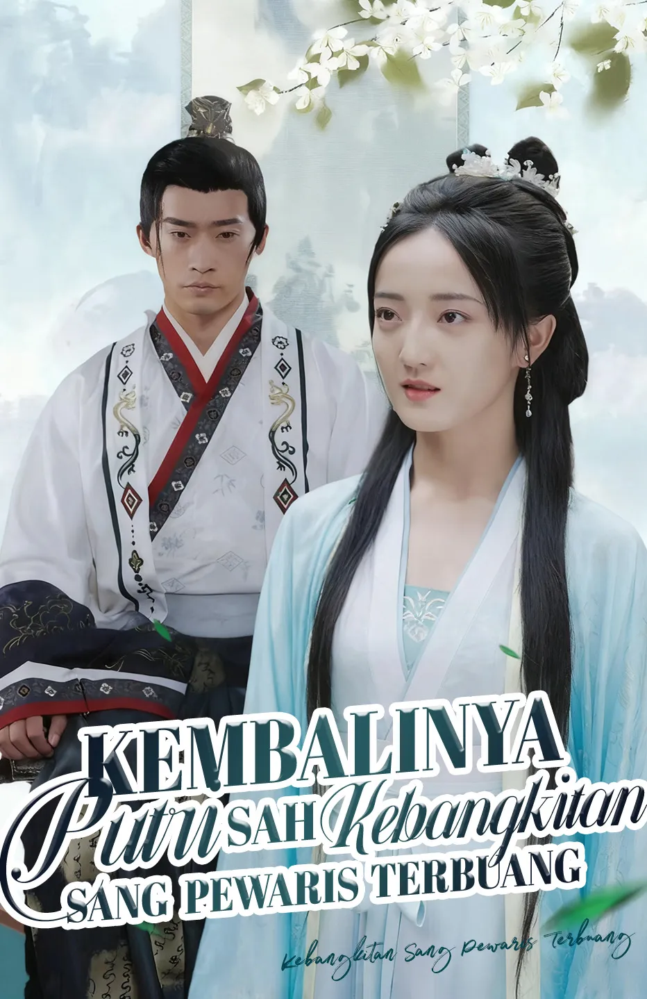 Poster Kembalinya Putri Sah: Kebangkitan Sang Pewaris Terbuang