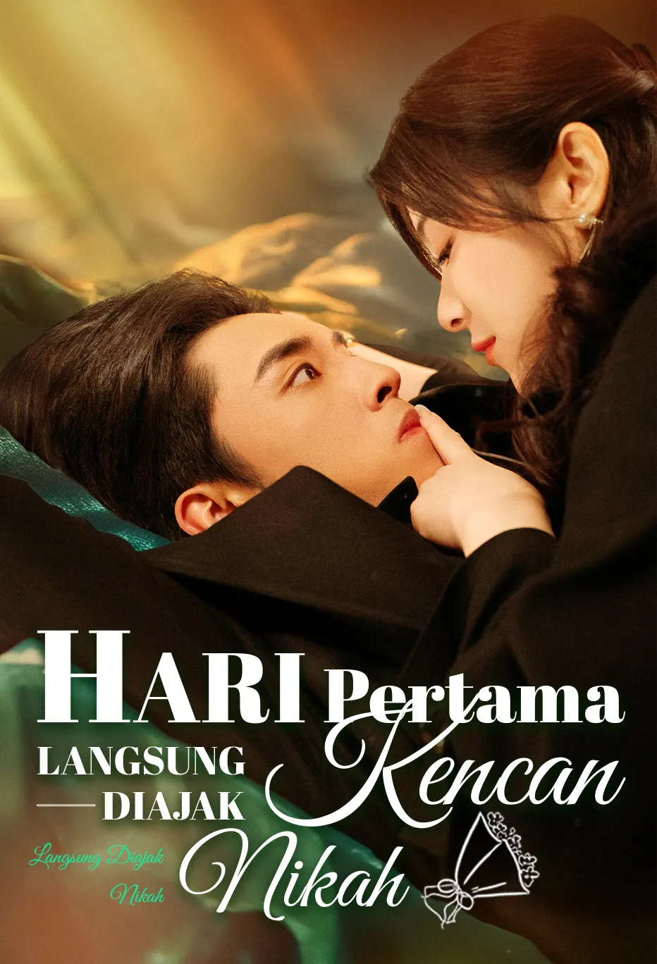 Poster Hari Pertama Kencan, Langsung Diajak Nikah