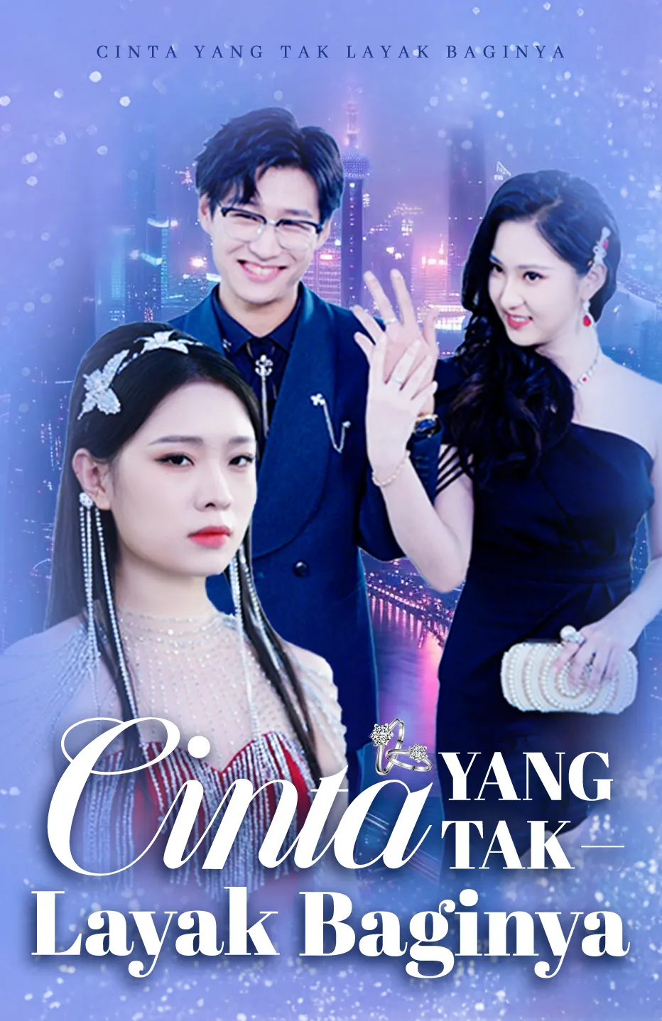 Poster Cinta yang Tak Layak Baginya