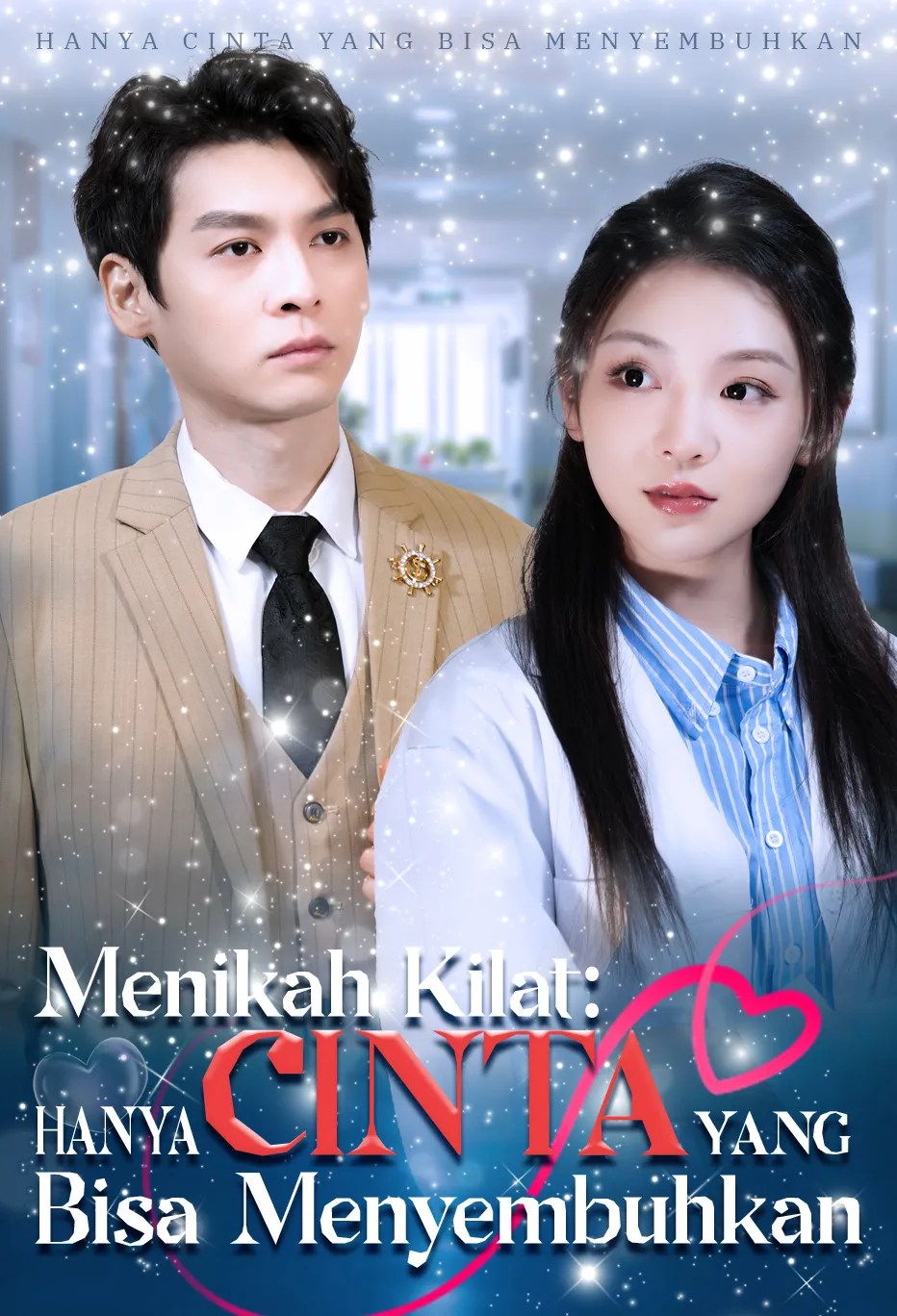 Poster Menikah Kilat: Hanya Cinta yang Bisa Menyembuhkan