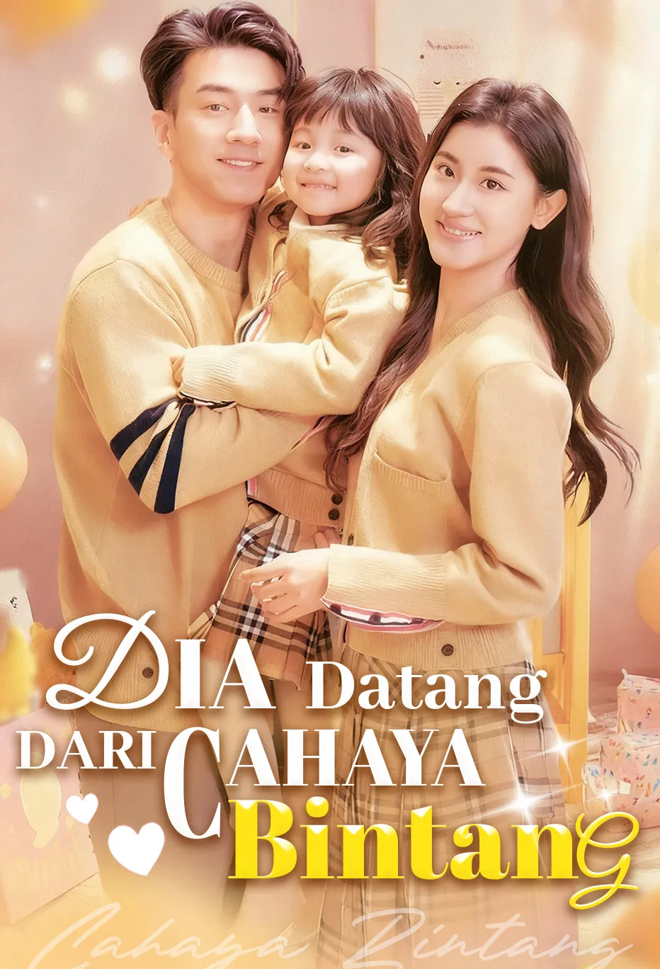 Poster Dia Datang dari Cahaya Bintang