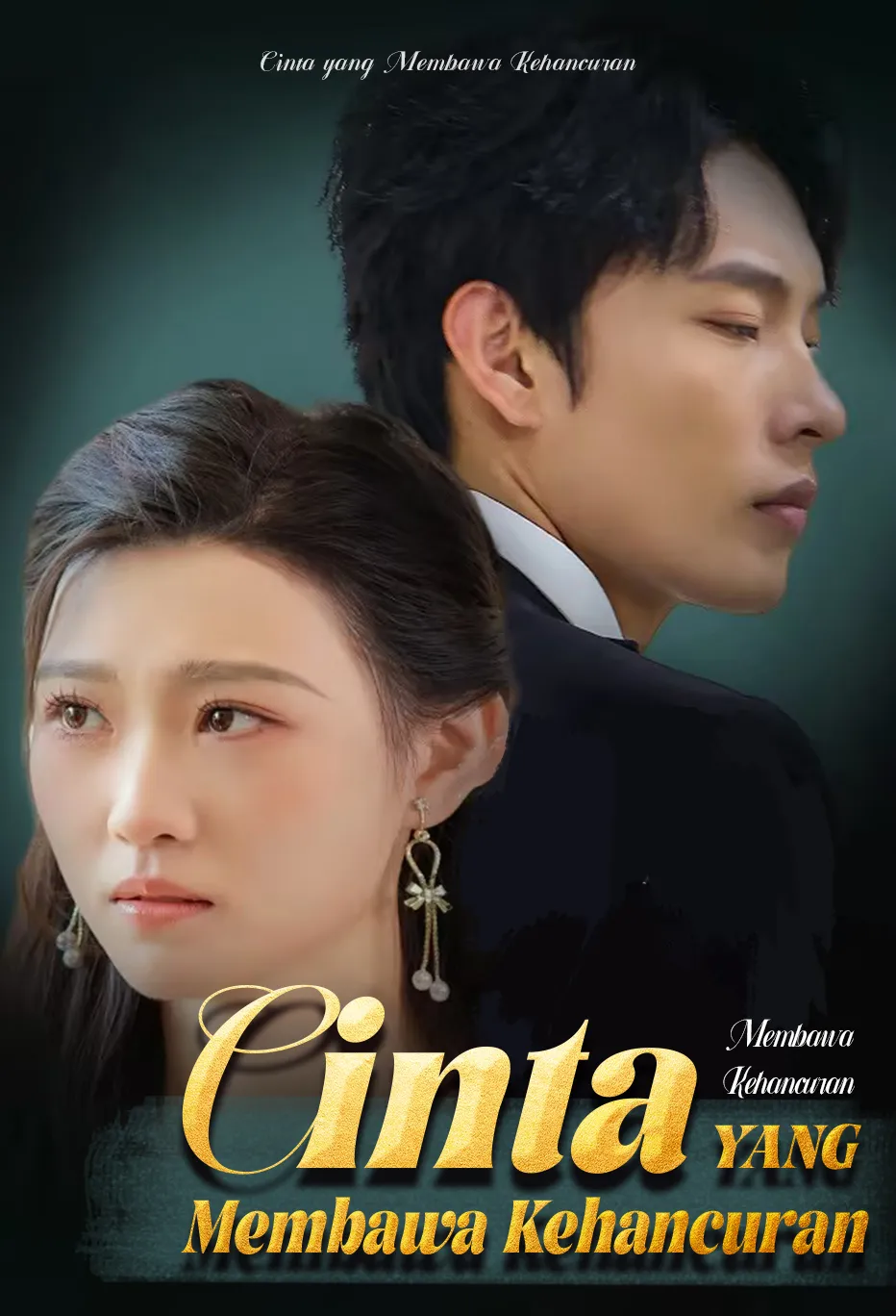 Poster Cinta yang Membawa Kehancuran
