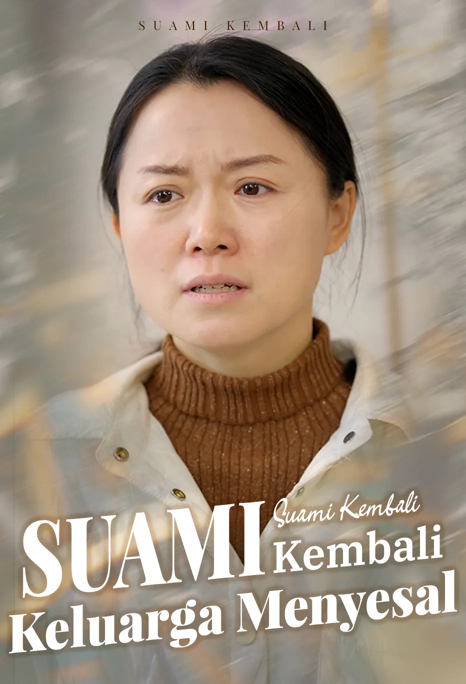 Poster Suami Kembali, Keluarga Menyesal