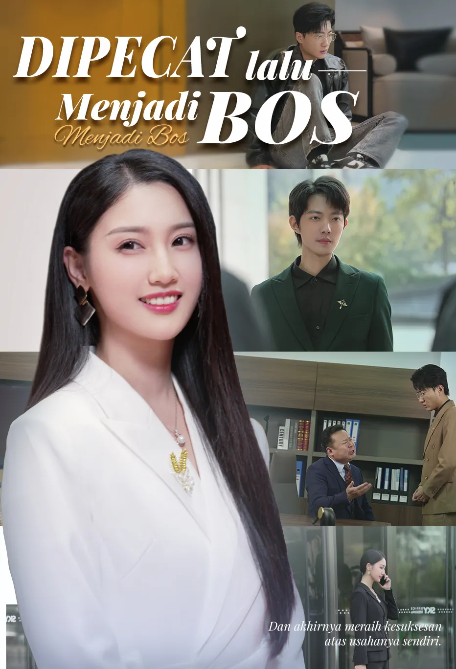 Poster Dipecat lalu Menjadi Bos