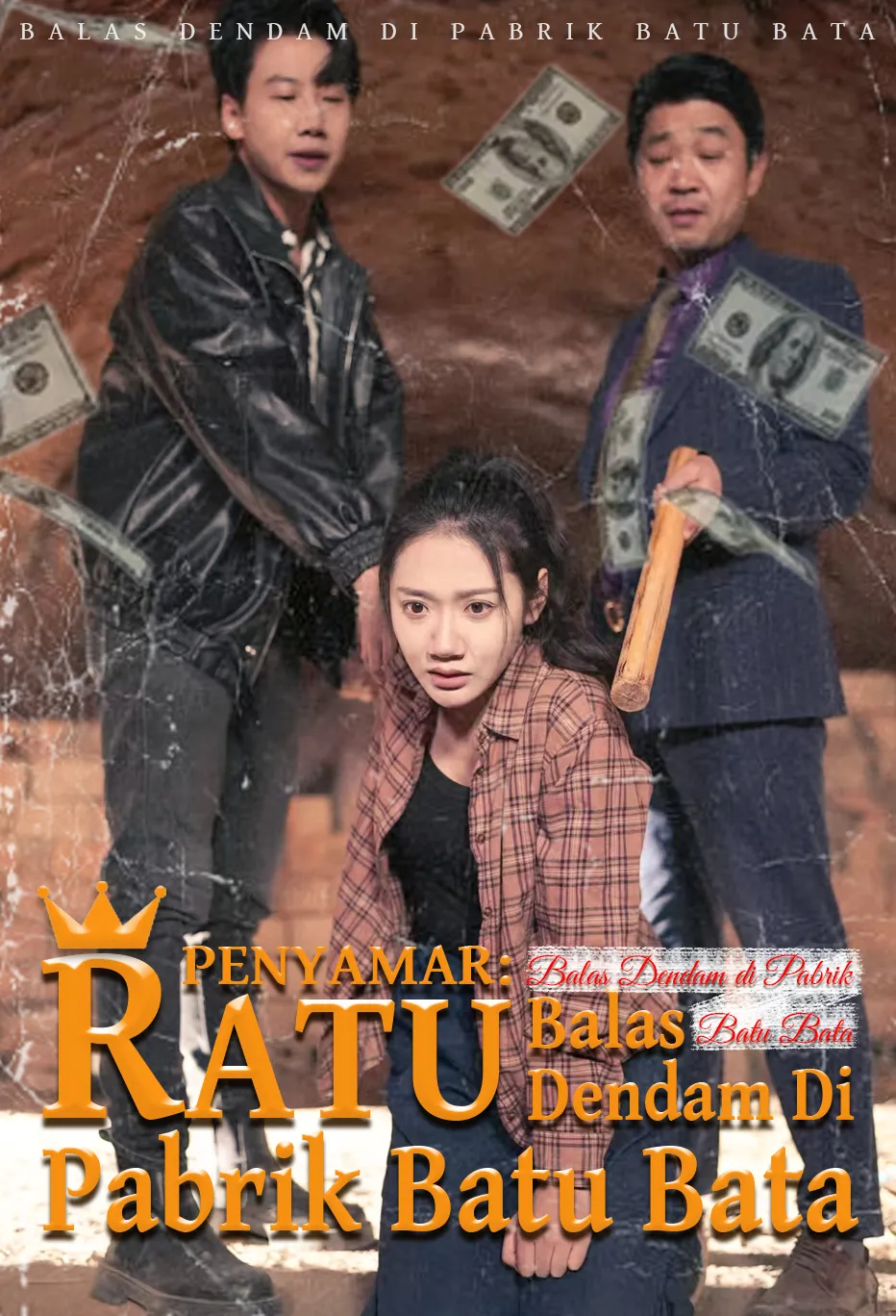 Poster Ratu Penyamar: Balas Dendam di Pabrik Batu Bata