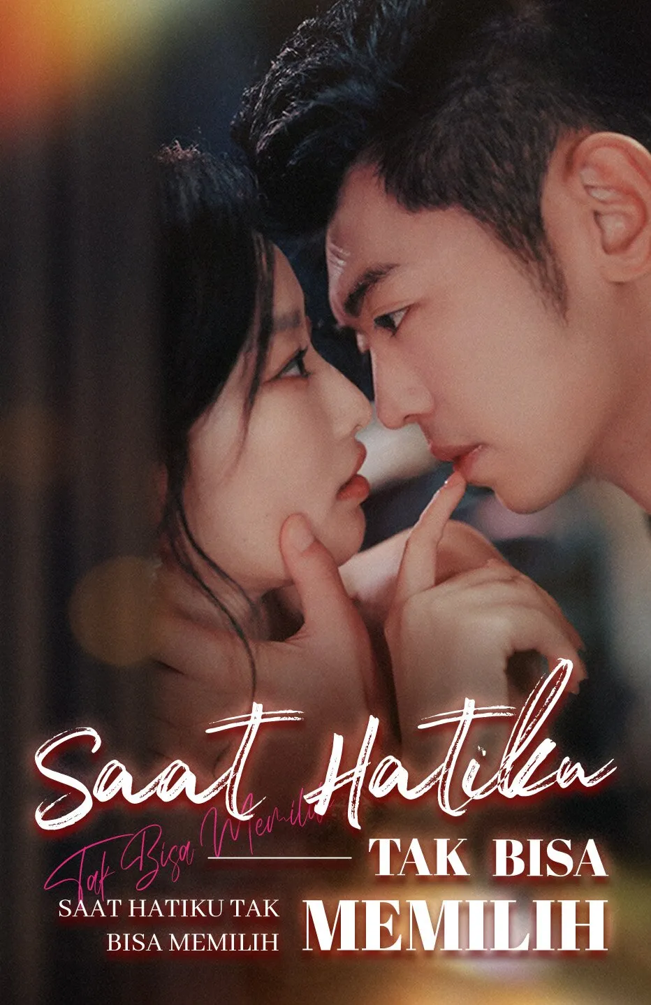 Poster Saat Hatiku Tak Bisa Memilih