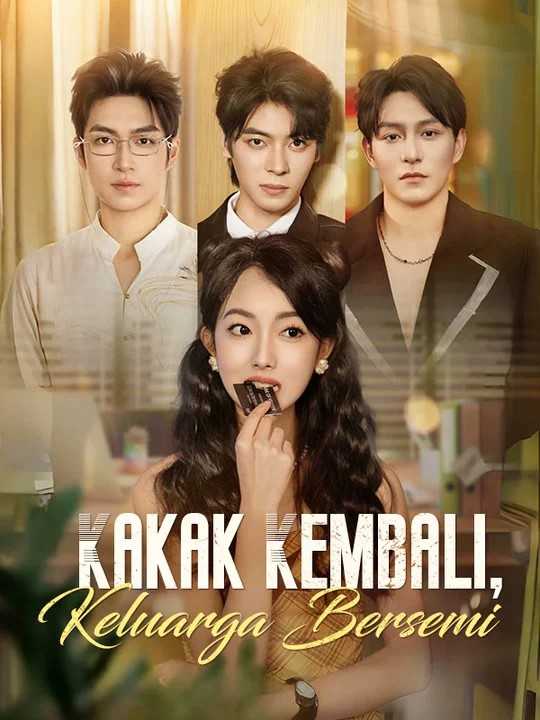 Poster Kakak Kembali, Keluarga Bersemi