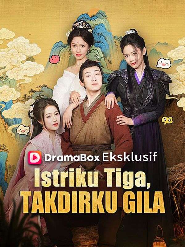 Poster Istriku Tiga, Takdirku Gila (Sulih Suara) 