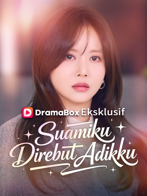 Poster Suamiku Direbut Adikku