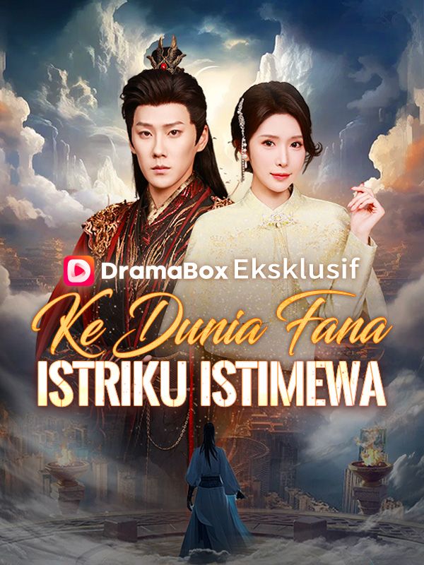 Poster Ke Dunia Fana, Istriku Istimewa (Sulih Suara) 