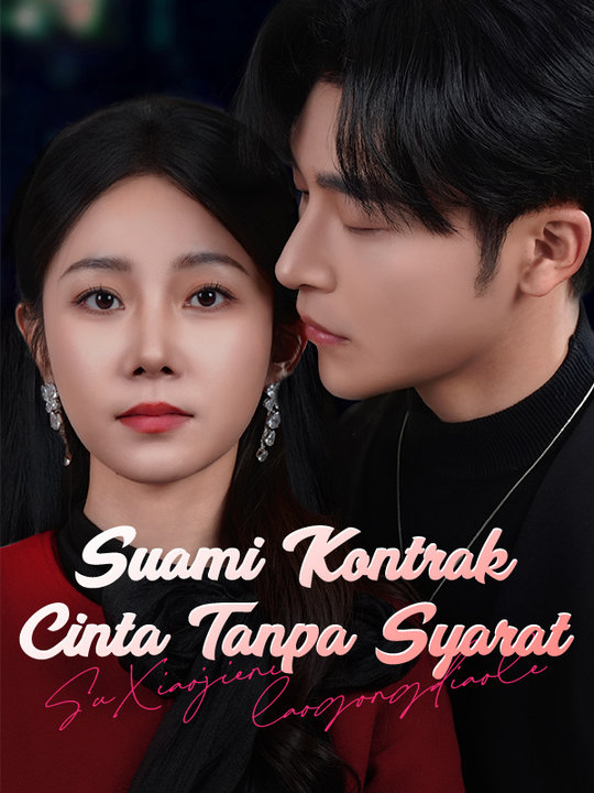 Poster Suami Kontrak, Cinta Tanpa Syarat (Sulih Suara)