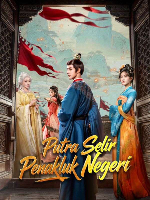 Poster Putra Selir Penakluk Negeri (Sulih Suara)