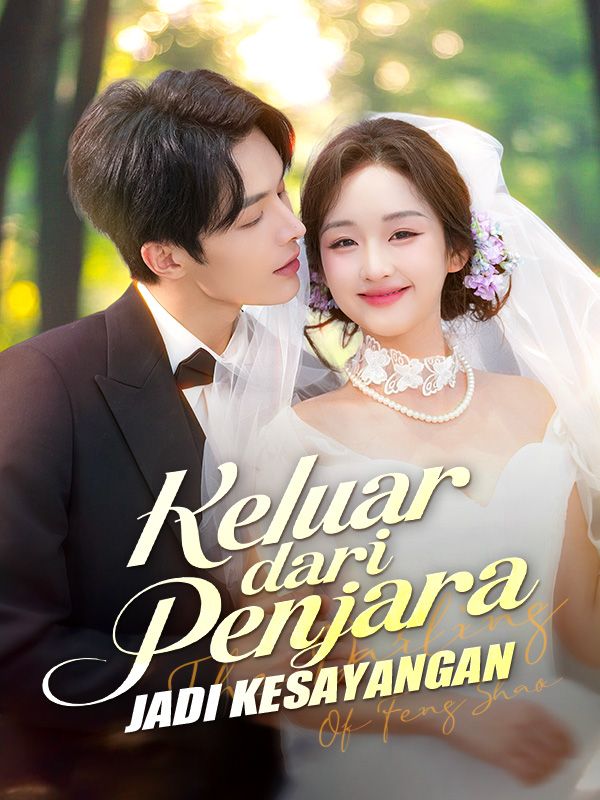 Poster Keluar dari Penjara, Jadi Kesayangan (Sulih Suara)