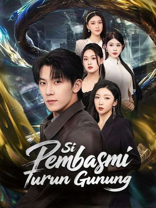 Poster Si Pembasmi Turun Gunung