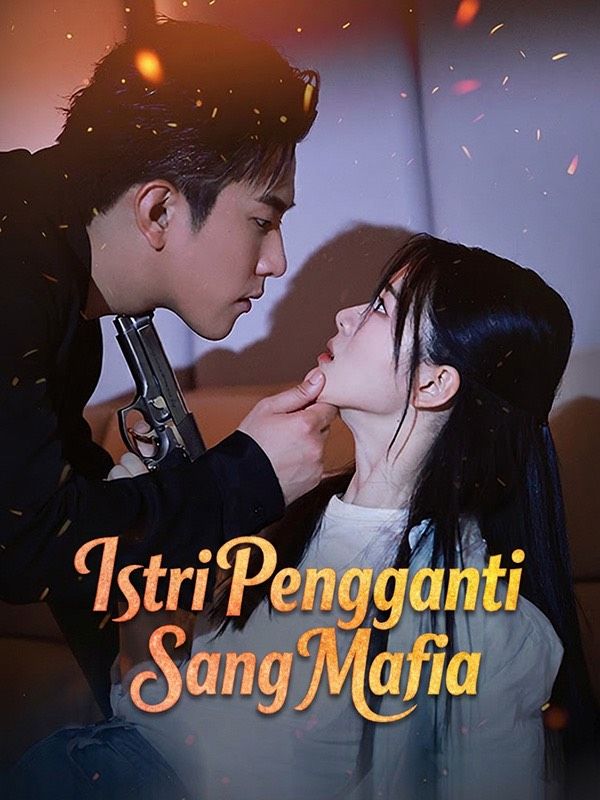 Poster Istri Pengganti Sang Mafia