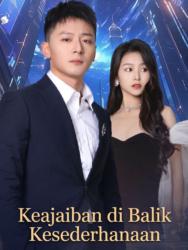 Poster Keajaiban di Balik Kesederhanaan