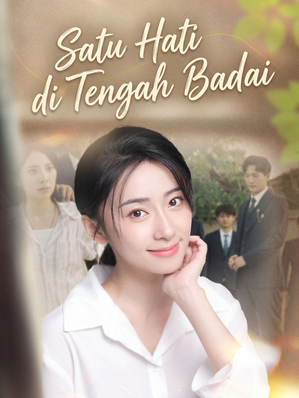 Poster Satu Hati di Tengah Badai