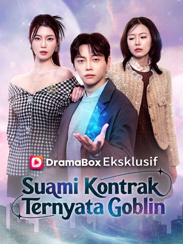 Poster Suami Kontrak Ternyata Goblin (Sulih Suara)
