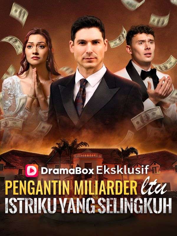 Poster Pengantin Miliarder Itu Istriku yang Selingkuh