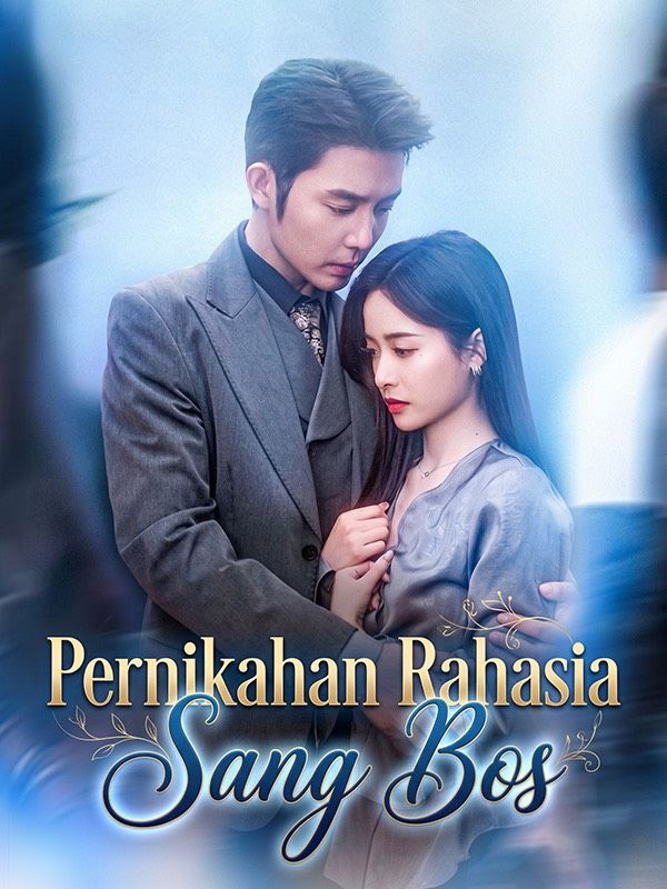 Poster Pernikahan Rahasia Sang Bos