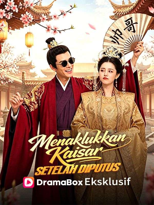 Poster Menaklukkan Kaisar Setelah Diputus