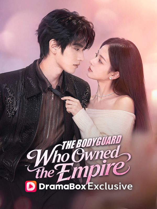 Poster The Bodyguard Who Owned the Empire