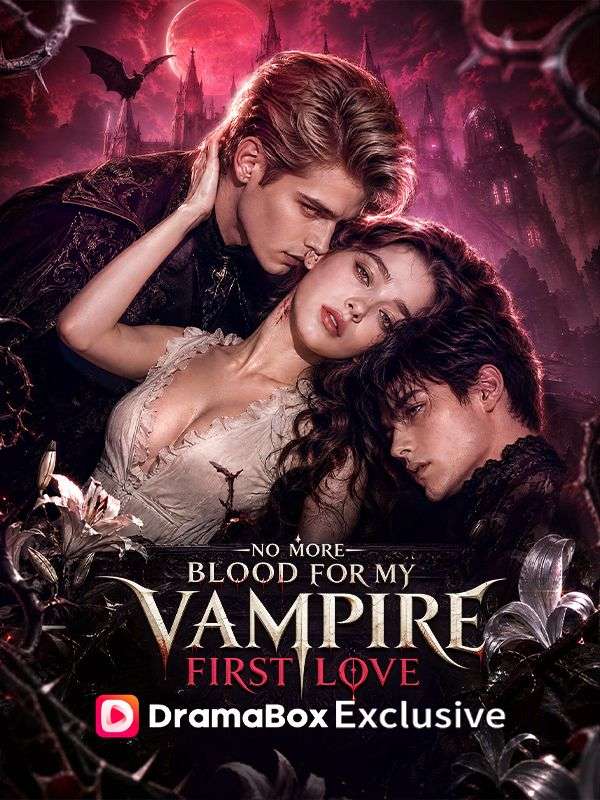 Poster No More Blood For My Vampire First Love
