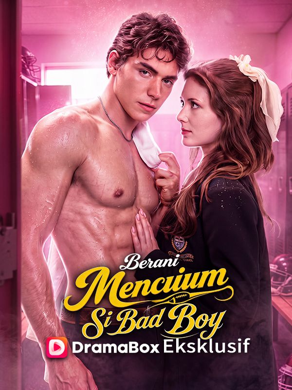 Poster Berani Mencium Si Bad Boy