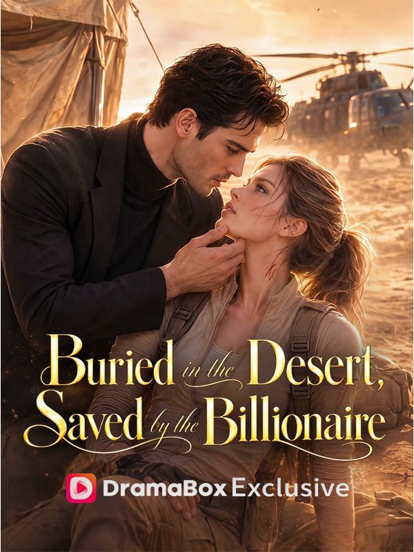 Poster Buried in the Desert, Saved by the Billionaire
